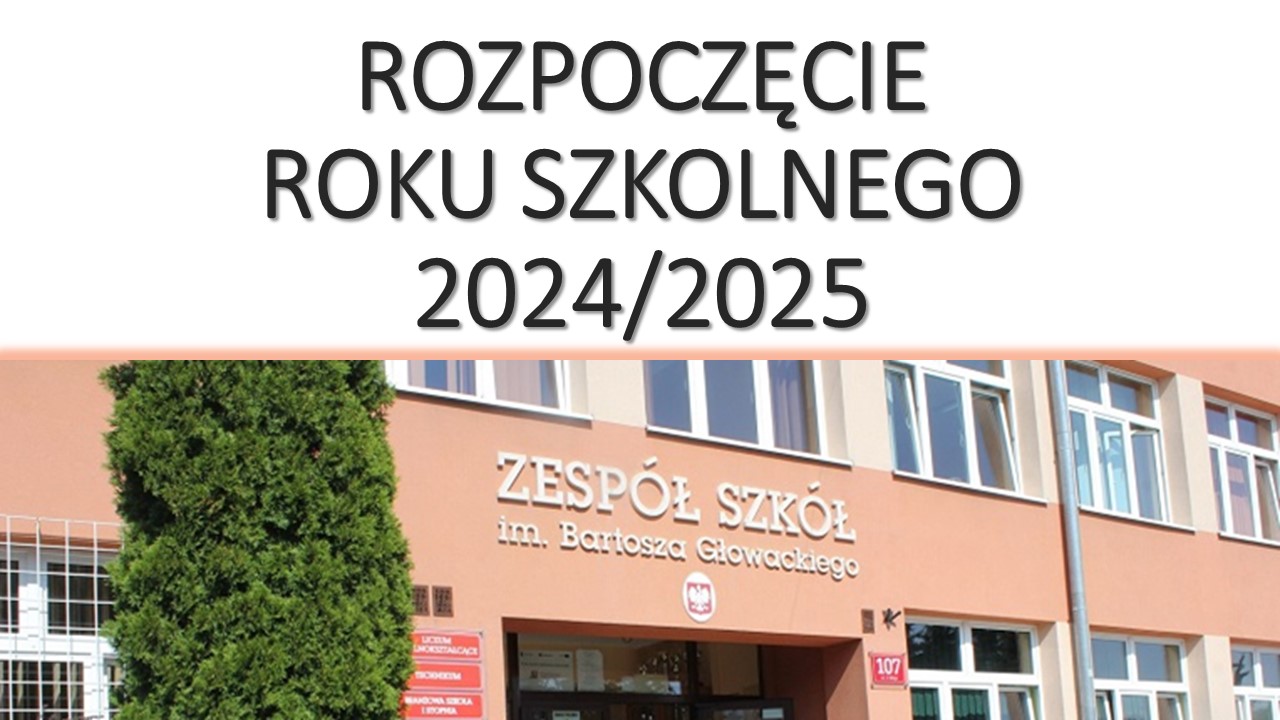 ROZPOCZĘCIE ROKU SZKOLNEGO 2024/2025