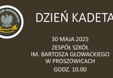 DZIEŃ KADETA 2025 JUŻ WKRÓTCE ...
