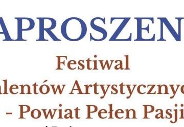 POWIATOWE ELIMINACJE FESTIWALU TALENTÓW ARTYSTYCZNYCH – POWIAT PEŁEN PASJI Z UDZIAŁEM UCZENNIC ZS PROSZOWICE