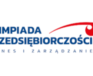 ETAP OKRĘGOWY OLIMPIADY PRZEDSIĘBIORCZOŚCI - BIZNES I ZARZĄDZANIE OTWARTY DLA UCZNIÓW TECHNIKUM ZS PROSZOWICE