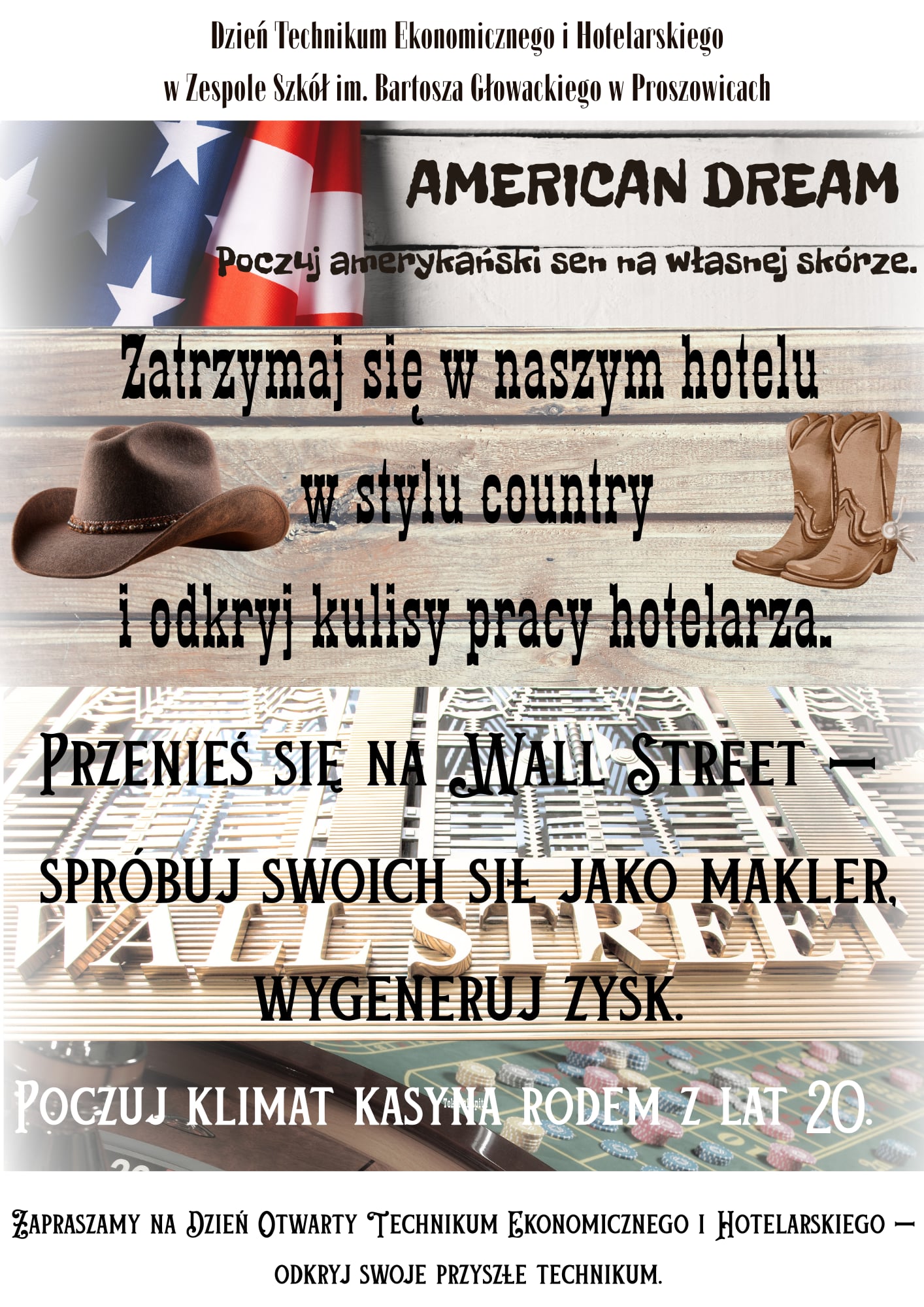 AMERICAN DREAM - DZIEŃ OTWARTY TECHNIKUM EKONOMICZNEGO I HOTELARSKIEGO W ZS PROSZOWICE