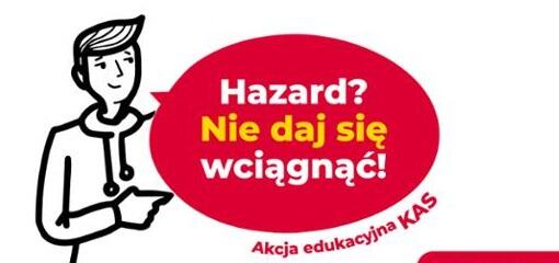 HAZARD, NIE DAJ SIĘ WCIĄGNĄĆ- KAMPANIA EDUKACYJNA DLA UCZNIÓW ZS PROSZOWICE